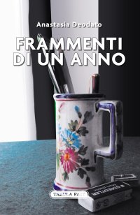 Immagine copertina libro Frammenti di un anno
