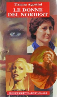 Immagine copertina libro Le donne del nordest