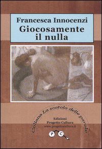 Immagine copertina libro Giocosamente il nulla