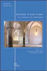 Immagine copertina libro Accadde in quei giorni. La cronaca dei testimoni