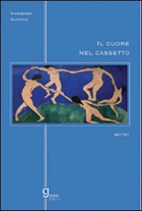 Immagine copertina libro Il cuore nel cassetto