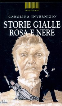 Immagine copertina libro Storie gialle, rosa e nere