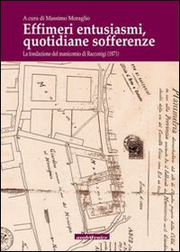 Immagine copertina libro Effimeri entusiasmi quotidiane sofferenze. Storia del manicomio di Racconigi