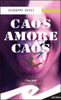 Immagine copertina libro Caos amore caos