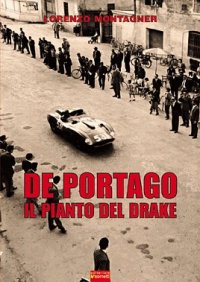 Immagine copertina libro De Portago. Il pianto del drake