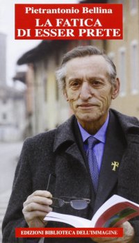 Immagine copertina libro La fatica di essere prete