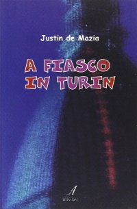 Immagine copertina libro A fiasco in Turin. Ediz. inglese