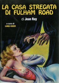 Immagine copertina libro La casa stregata di Fulham Road e altri orrori