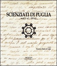 Immagine copertina libro Scienziati di Puglia secoli V a. C.-XXI d. C.