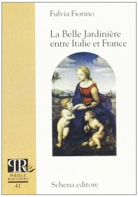 Immagine copertina libro Le belle jardinière entre Italie et France