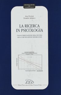 Immagine copertina libro La ricerca in psicologia. Dalla formulazione delle ipotesi alla comunicazione dei risultati