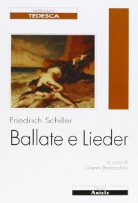 Immagine copertina libro Ballate e Lieder. Testo tedesco a fronte