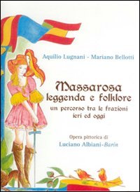 Immagine copertina libro Massarosa. Leggenda e folklore. Un percorso tra le frazioni ieri ed oggi