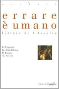 Immagine copertina libro Errare è umano. Letture di filosofia