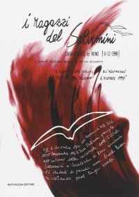 Immagine copertina libro I ragazzi del Salvemini (Casalecchio di Reno, 6 dicembre 1990). Con DVD