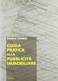 Immagine copertina libro Guida pratica alla pubblicità immobiliare