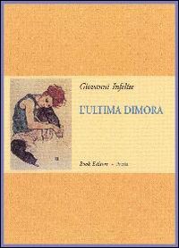 Immagine copertina libro L'ultima dimora