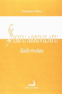 Immagine copertina libro Sisifu arrivilatu (Sisifo rivelato)
