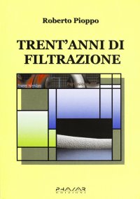 Immagine copertina libro Trent'anni di filtrazione