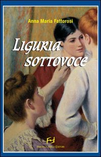 Immagine copertina libro Liguria sottovoce