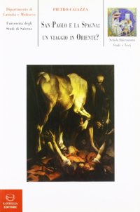 Immagine copertina libro San Paolo e la Spagna. Un viaggio in Oriente?