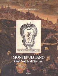 Immagine copertina libro Montepulciano città nobile di Toscana