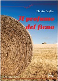 Immagine copertina libro Il profumo del fieno