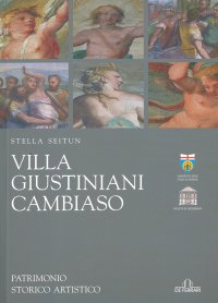 Immagine copertina libro Villa Giustiniani, Cambiaso. Patrimonio storico artistico