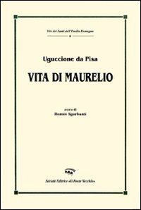Immagine copertina libro Vita di Maurelio. Testo latino a fronte
