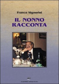 Immagine copertina libro Il nonno racconta