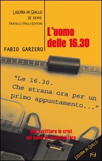 Immagine copertina libro L'uomo delle 16.30