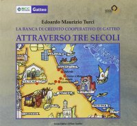 Immagine copertina libro La Banca di Credito Cooperativo di Gatteo attraverso tre secoli