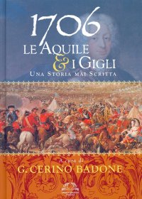 Immagine copertina libro 1706. Le aquile & i gigli. Una storia mai scritta