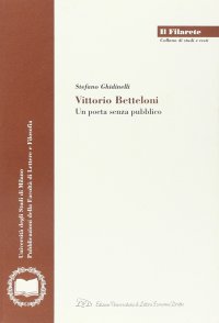 Immagine copertina libro Vittorio Betteloni. Un poeta senza pubblico