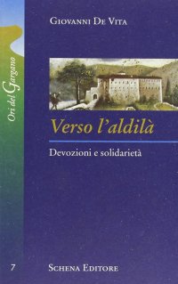 Immagine copertina libro Verso l'aldilà. Devozioni e solidarietà