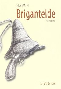 Immagine copertina libro Briganteide. Vol. 1