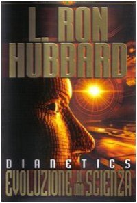 Immagine copertina libro Dianetics. Evoluzione di una scienza