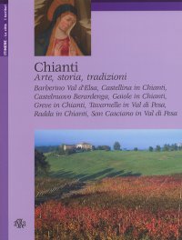Immagine copertina libro Chianti. Arte, storia, tradizioni