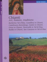 Immagine copertina libro Chianti. Art, histoire, traditions