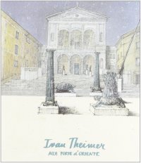 Immagine copertina libro Alle porte d'Oriente