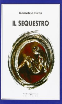 Immagine copertina libro Il sequestro