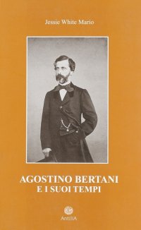 Immagine copertina libro Agostino Bertani e i suoi tempi