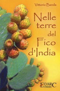 Immagine copertina libro Nelle terre del fico d'India