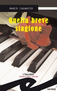 Immagine copertina libro Quella breve stagione