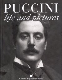 Immagine copertina libro Puccini. Life and pictures