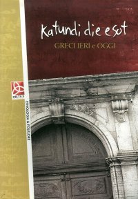 Immagine copertina libro Katundi Die e Sot. Greci ieri e oggi