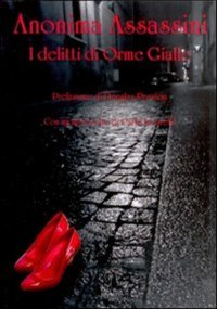 Immagine copertina libro Anonima assassini. I delitti di Orme gialle