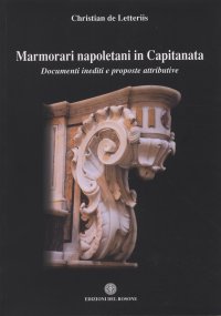 Immagine copertina libro Marmorari napoletani in Capitanata. Documenti inediti e proposte attributive
