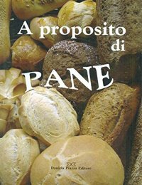 Immagine copertina libro A proposito di pane