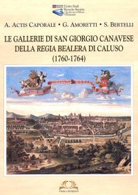 Immagine copertina libro Le Gallerie di San Giorgio Canavese